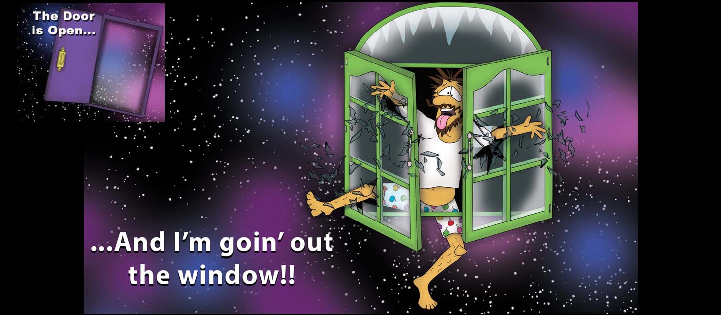 The Door Is Open And Im Goin Out The Window The Bizzy Buddies Snail's Pace Productions Vuja Day Artist Author Comedy